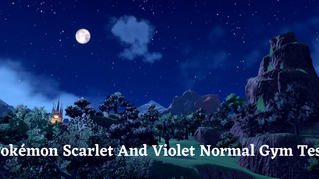 Pokémon : Écarlate et Violet - Le test de Gym normal