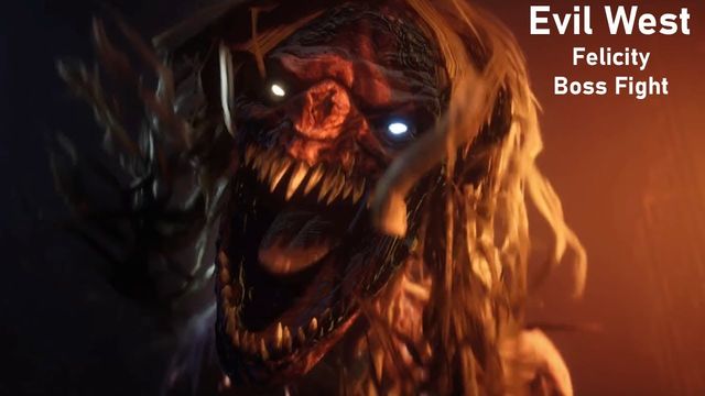 Evil West : Comment battre Felicity