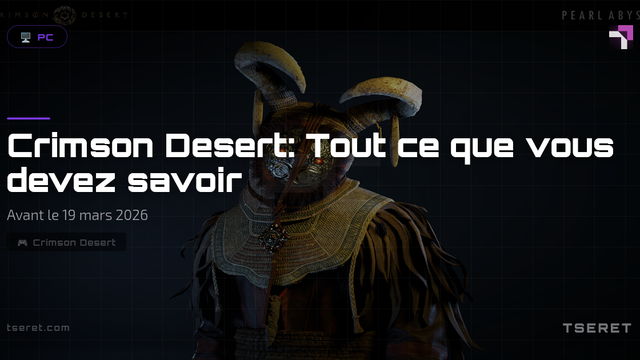Crimson Desert: Tout ce que vous devez savoir avant le 19 mars 2026