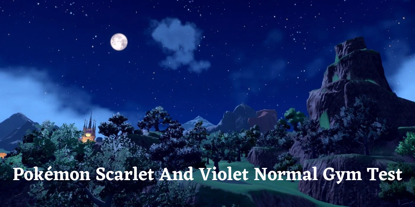 Pokémon : Écarlate et Violet - Le test de Gym normal