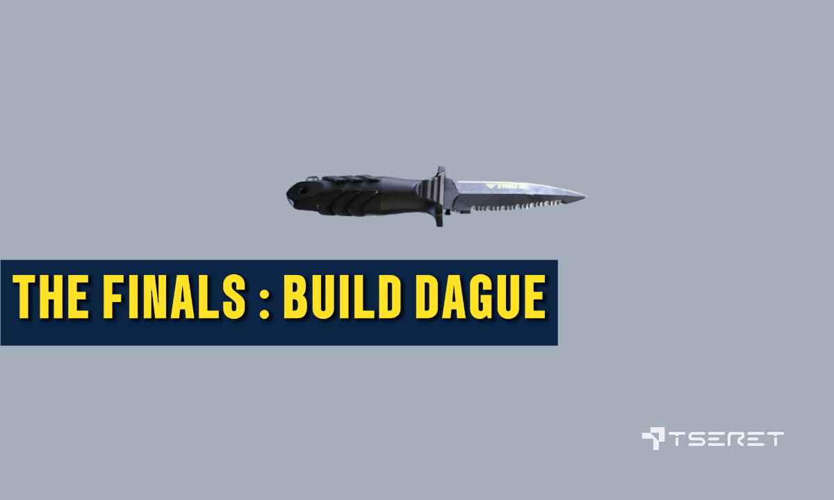 The Finals : Build Dague
